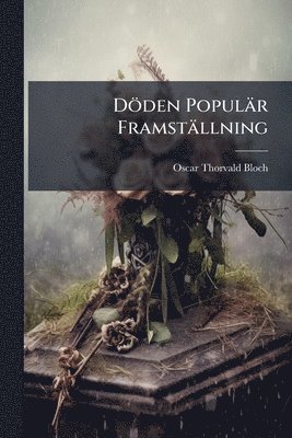 bokomslag Döden Populär Framställning