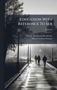 bokomslag Education With Reference To Sex