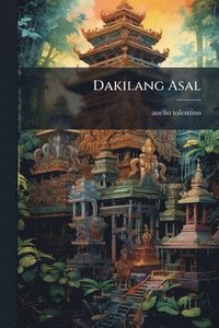 bokomslag Dakilang Asal