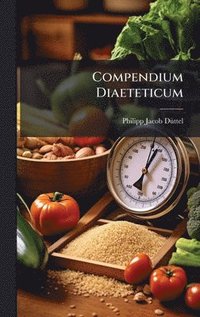 bokomslag Compendium Diaeteticum