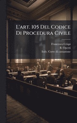 L'art. 105 Del Codice Di Procedura Civile