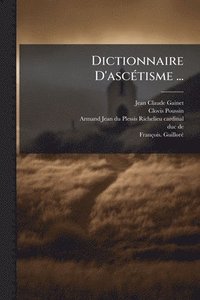bokomslag Dictionnaire D'ascÃ(c)tisme ...