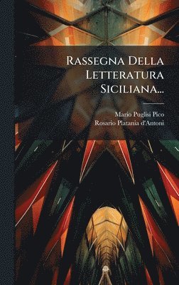 bokomslag Rassegna Della Letteratura Siciliana...