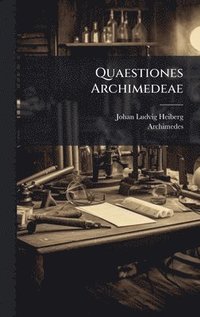 bokomslag Quaestiones Archimedeae