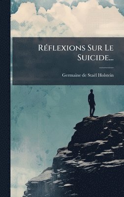 bokomslag RÃ(c)flexions Sur Le Suicide...