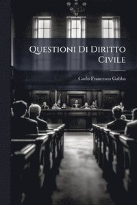 bokomslag Questioni Di Diritto Civile