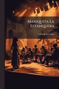 bokomslag Mariquita La Estanquera