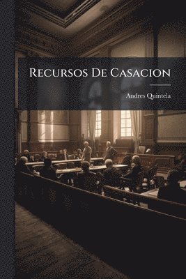 bokomslag Recursos De Casacion