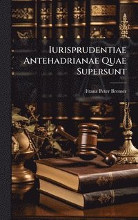 bokomslag Iurisprudentiae Antehadrianae Quae Supersunt