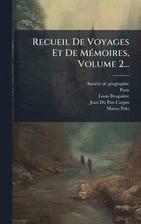 bokomslag Recueil De Voyages Et De MÃ(c)moires, Volume 2...