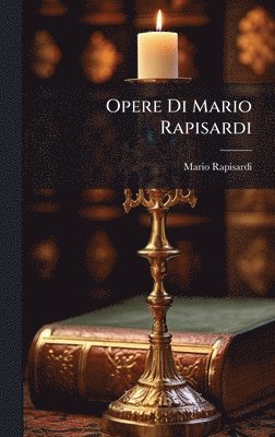Opere Di Mario Rapisardi