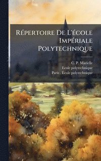 bokomslag RÃ(c)pertoire De L'Ã(c)cole ImpÃ(c)riale Polytechnique