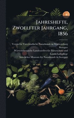 bokomslag Jahreshefte, Zwoelfter Jahrgang, 1856