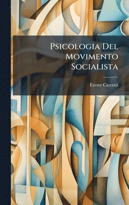 Psicologia Del Movimento Socialista