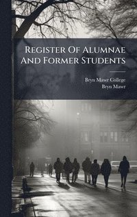 bokomslag Register Of Alumnae And Former Students
