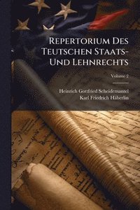 bokomslag Repertorium Des Teutschen Staats- Und Lehnrechts