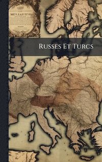 bokomslag Russes Et Turcs