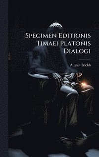 bokomslag Specimen Editionis Timaei Platonis Dialogi