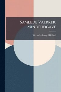bokomslag Samlede Vaerker. Mindeudgave