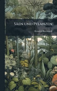 bokomslag Säen und Pflanzen