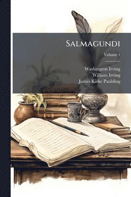 Washington Irving, William Irving - Salmagundi, Häftad