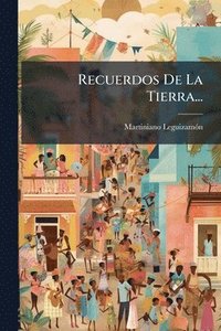 bokomslag Recuerdos De La Tierra...