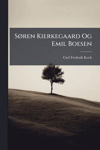 bokomslag SÃ, ren Kierkegaard Og Emil Boesen