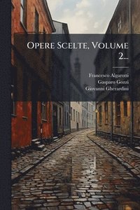 bokomslag Opere Scelte, Volume 2...