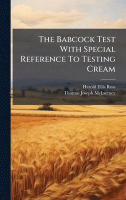 bokomslag The Babcock Test With Special Reference To Testing Cream