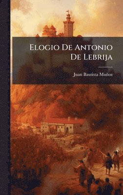 Elogio De Antonio De Lebrija