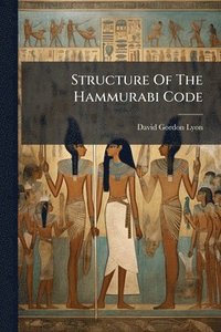 bokomslag Structure Of The Hammurabi Code