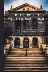 bokomslag De Feimeris Veteris Westphalorum Judicii Scabinis...