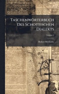bokomslag Taschenwörterbuch Des Schottischen Dialekts