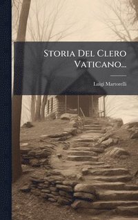 bokomslag Storia Del Clero Vaticano...