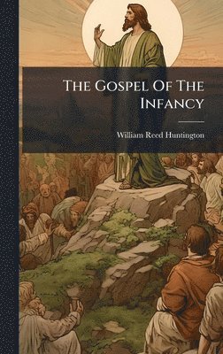 Gospel Of The Infancy