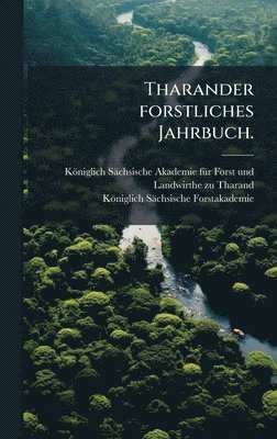 bokomslag Tharander forstliches Jahrbuch.