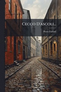 bokomslag Cecco D'ascoli...