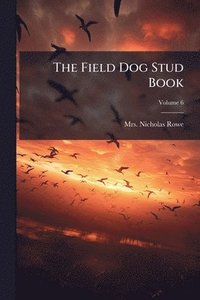 bokomslag Field Dog Stud Book