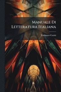 bokomslag Manuale Di Letteratura Italiana