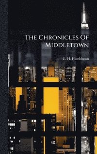 bokomslag Chronicles Of Middletown