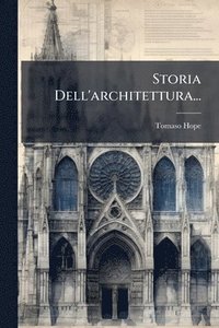 bokomslag Storia Dell'architettura...