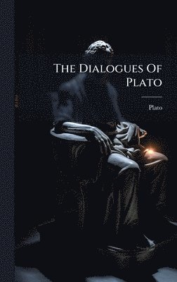 bokomslag The Dialogues Of Plato
