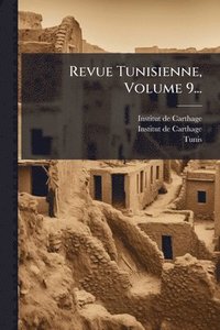 bokomslag Revue Tunisienne, Volume 9...
