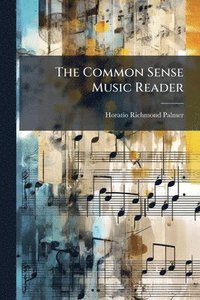 bokomslag Common Sense Music Reader