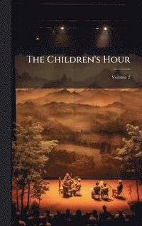 bokomslag The Children's Hour