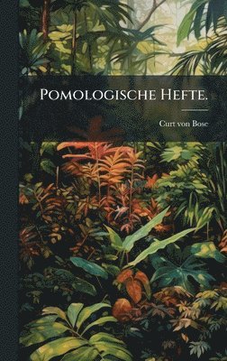 bokomslag Pomologische Hefte.