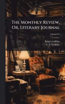 bokomslag Monthly Review, Or, Literary Journal