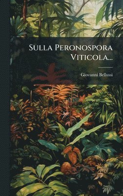 bokomslag Sulla Peronospora Viticola...