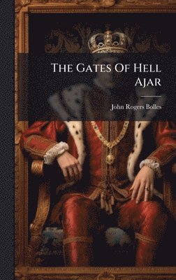 bokomslag The Gates Of Hell Ajar