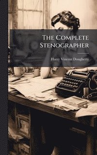bokomslag Complete Stenographer